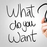 What do you want?